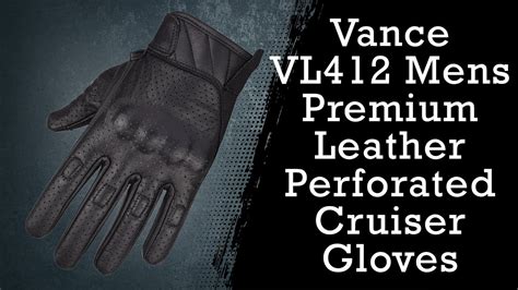 Frequently Asked Questions (FAQ) Vance VL412 Mens Premium Leather Perforated Cruiser Gloves